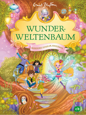 cover image of Wunderweltenbaum--Aufregende Ferien im Zauberwald